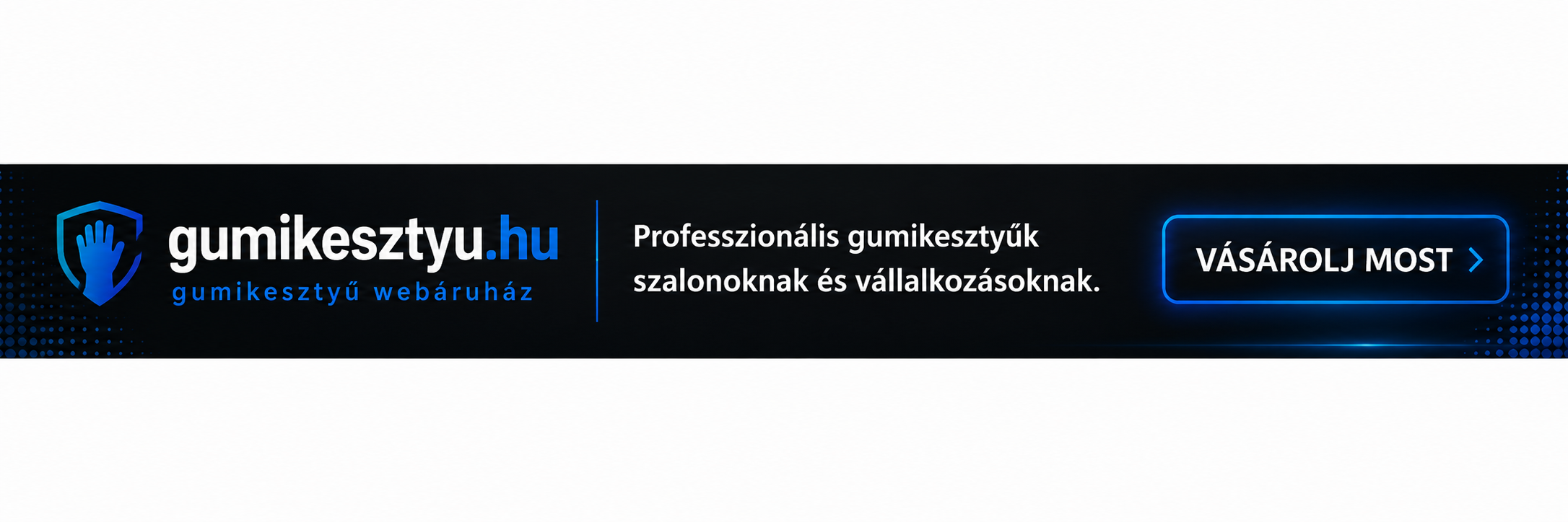 gumikesztyu.hu gumikesztyű webáruház szalonoknak és vállalkozásoknak